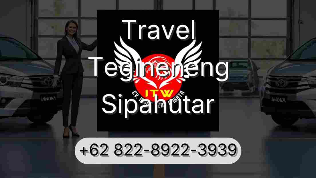 Travel Tegineneng Sipahutar