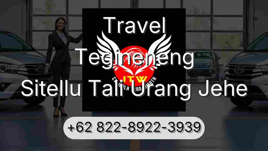 Travel Tegineneng Sitellu Tali Urang Jehe