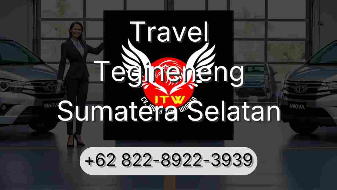 Travel Tegineneng Sumatera Selatan