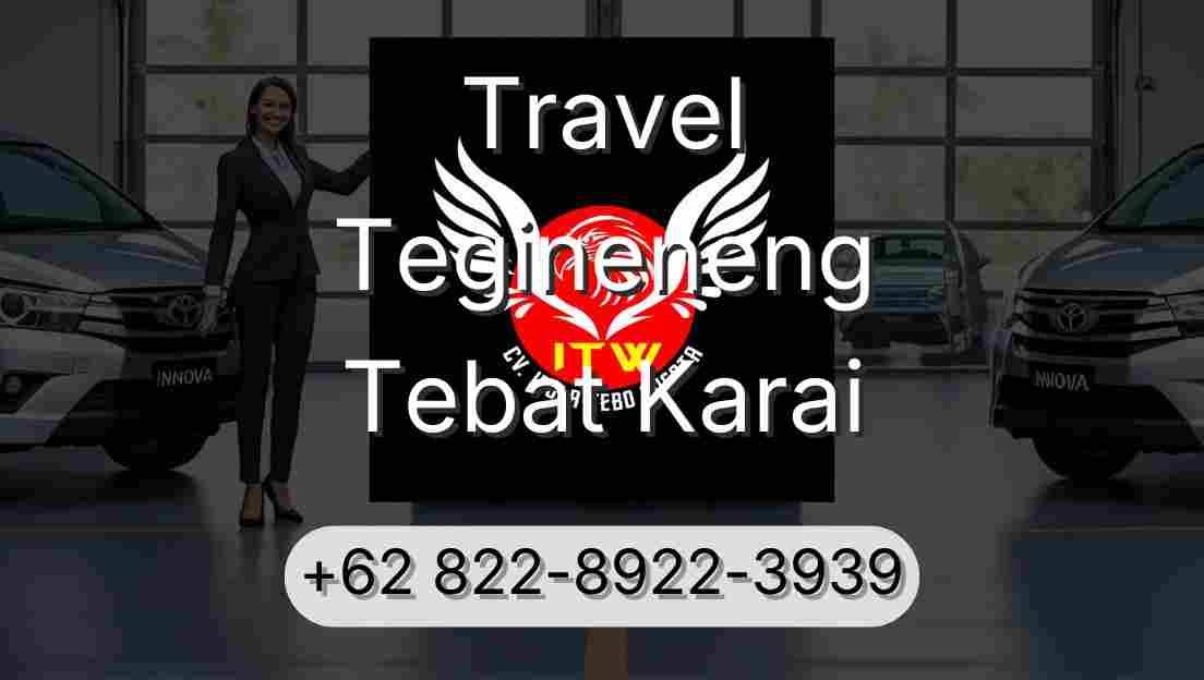 Travel Tegineneng Tebat Karai