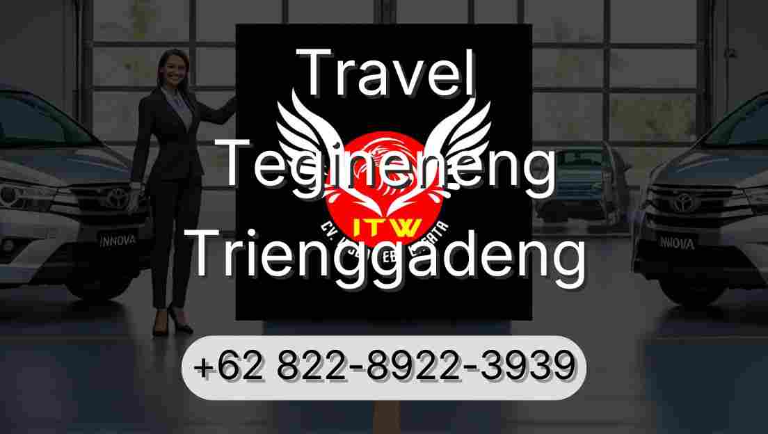 Travel Tegineneng Trienggadeng