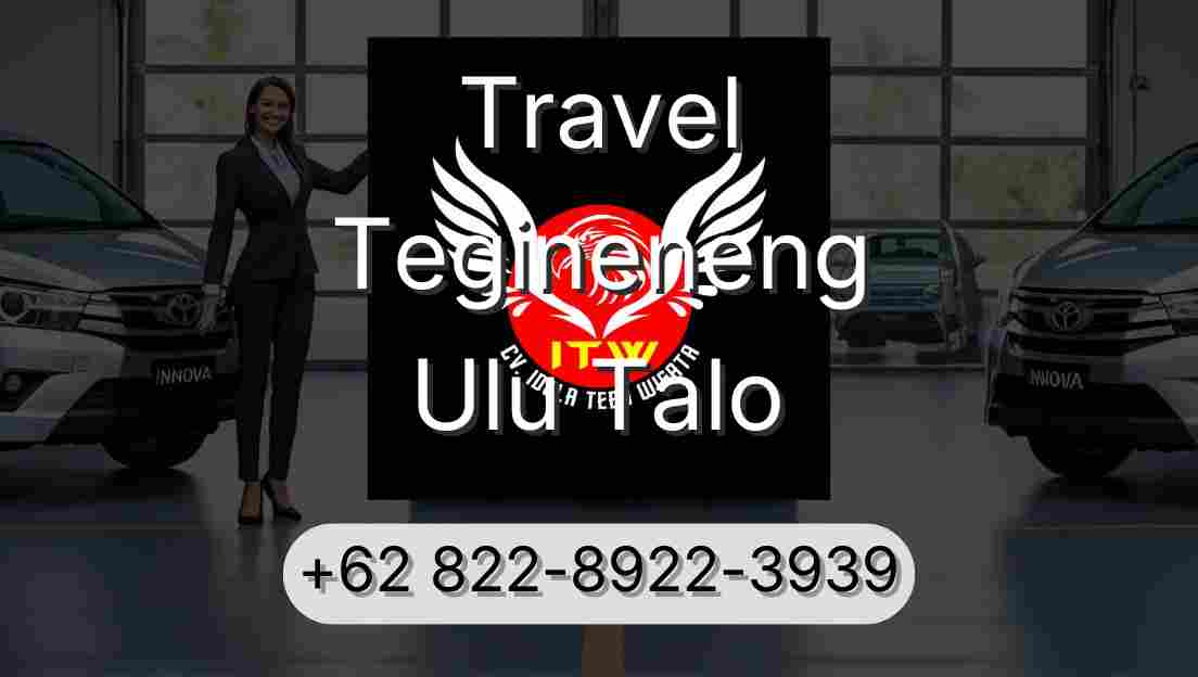 Travel Tegineneng Ulu Talo