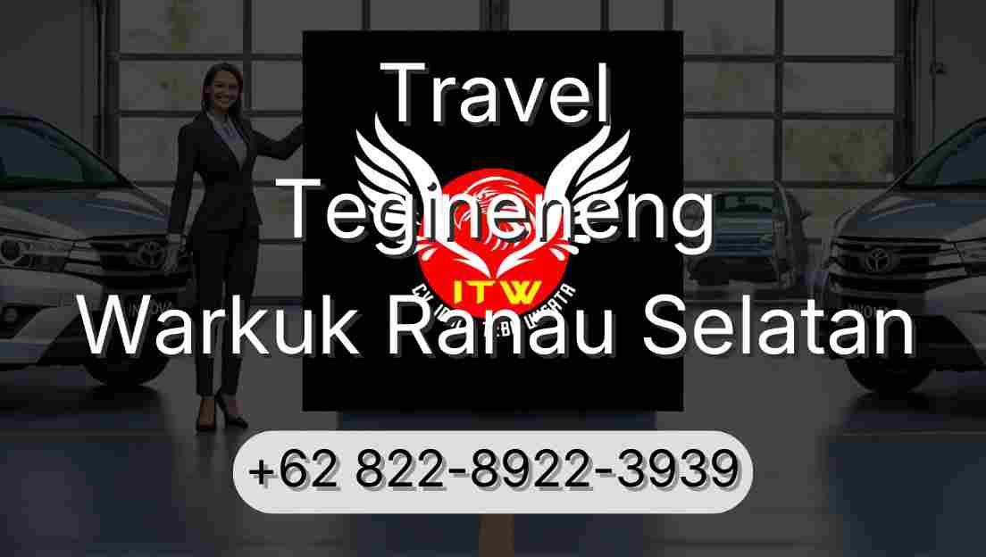 Travel Tegineneng Warkuk Ranau Selatan