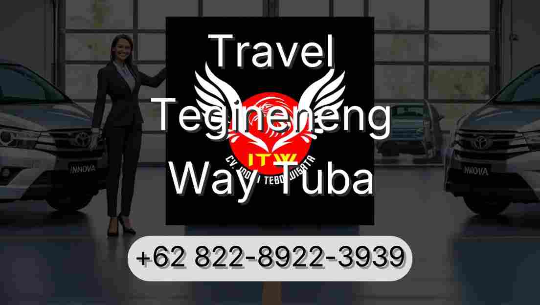 Travel Tegineneng Way Tuba