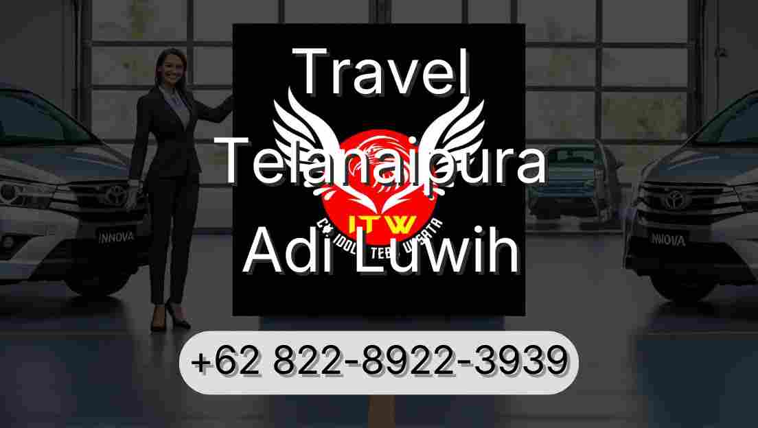 Travel Telanaipura Adi Luwih