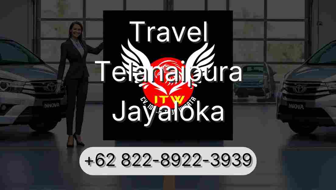 Travel Telanaipura Jayaloka