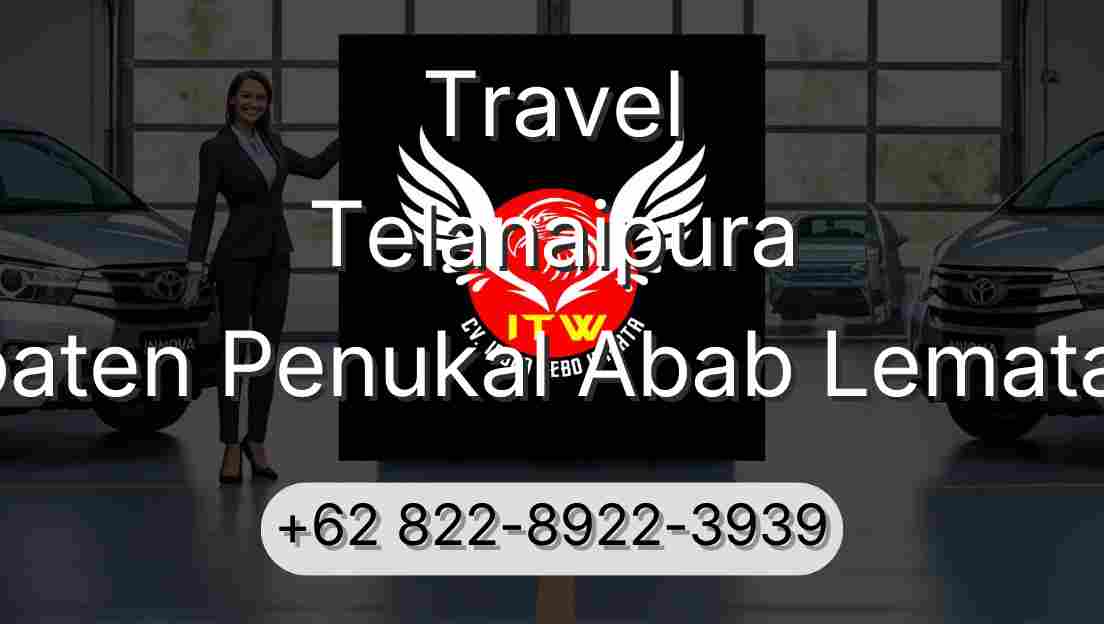 Travel Telanaipura Kabupaten Penukal Abab Lematang Ilir