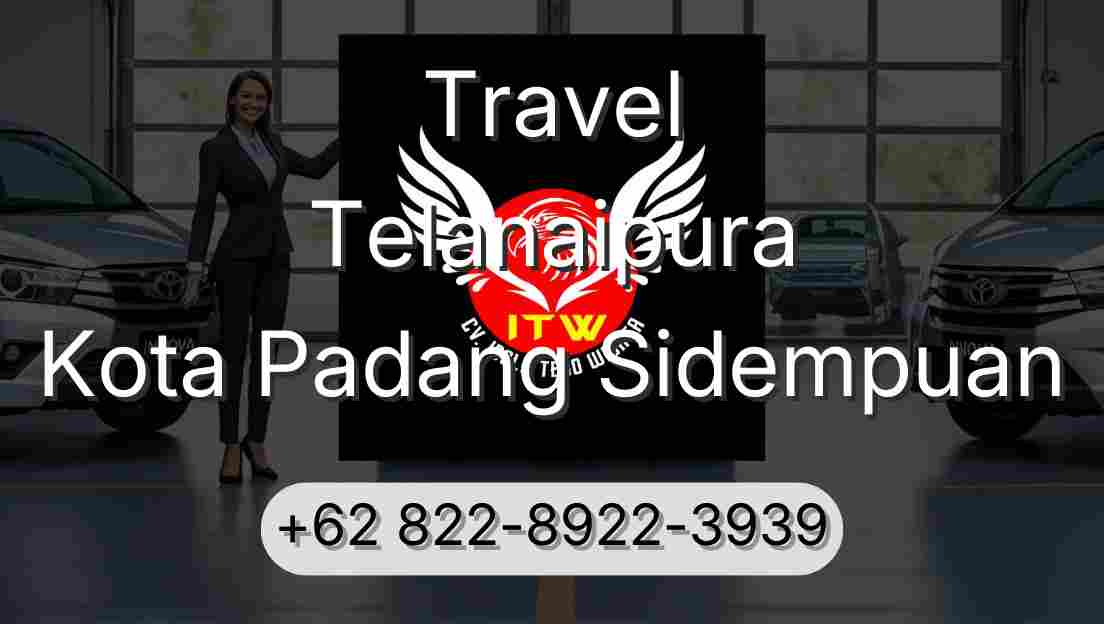 Travel Telanaipura Kota Padang Sidempuan