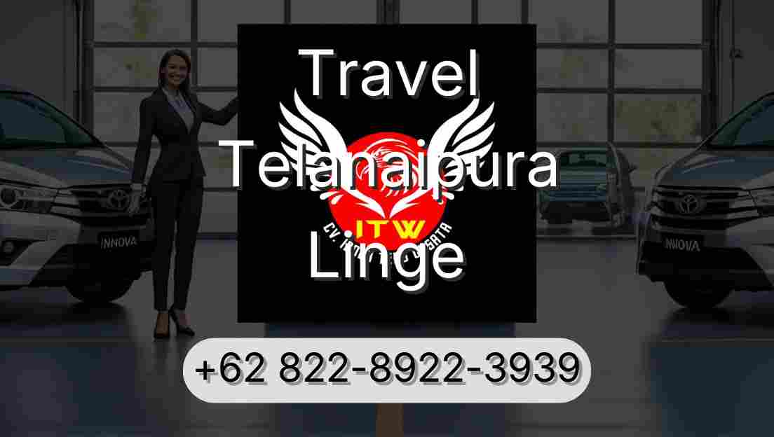 Travel Telanaipura Linge