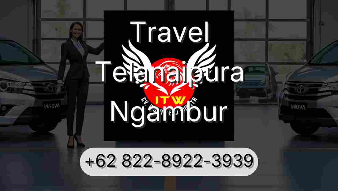 Travel Telanaipura Ngambur