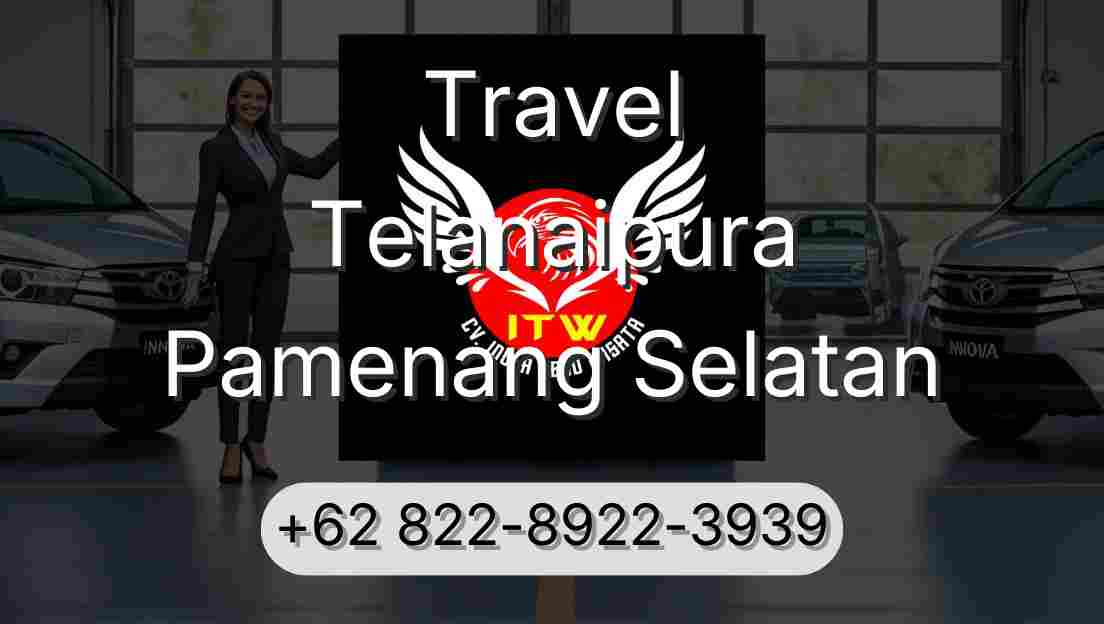Travel Telanaipura Pamenang Selatan