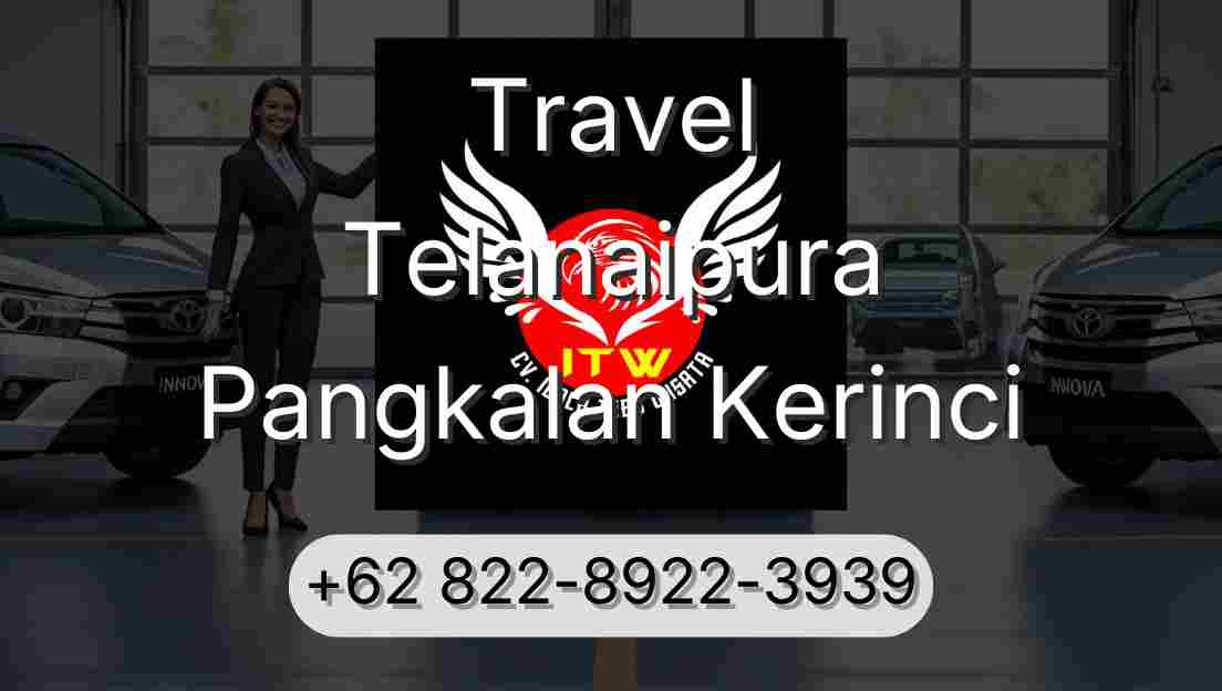 Travel Telanaipura Pangkalan Kerinci