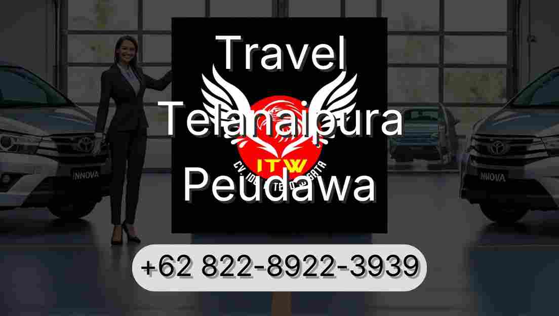 Travel Telanaipura Peudawa