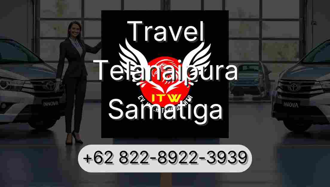 Travel Telanaipura Samatiga
