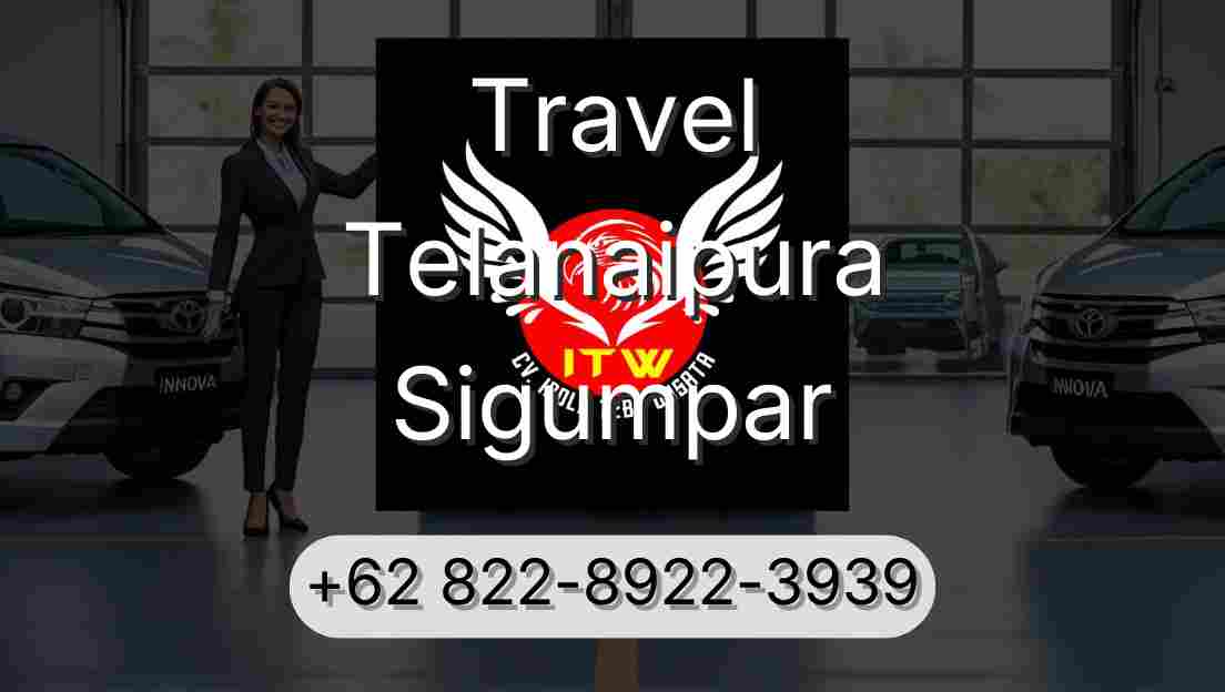 Travel Telanaipura Sigumpar