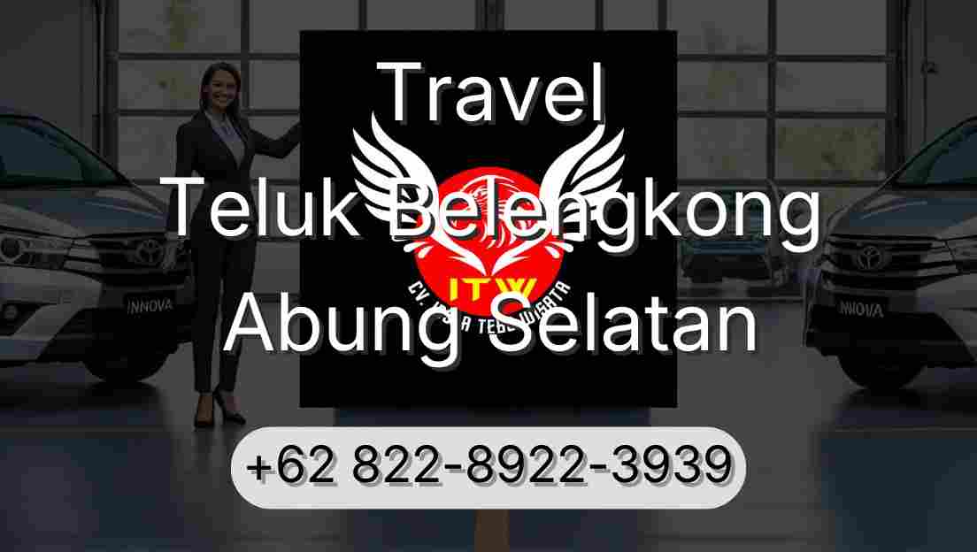 Travel Teluk Belengkong Abung Selatan