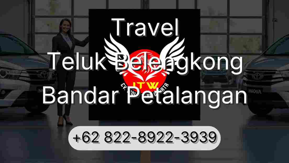 Travel Teluk Belengkong Bandar Petalangan