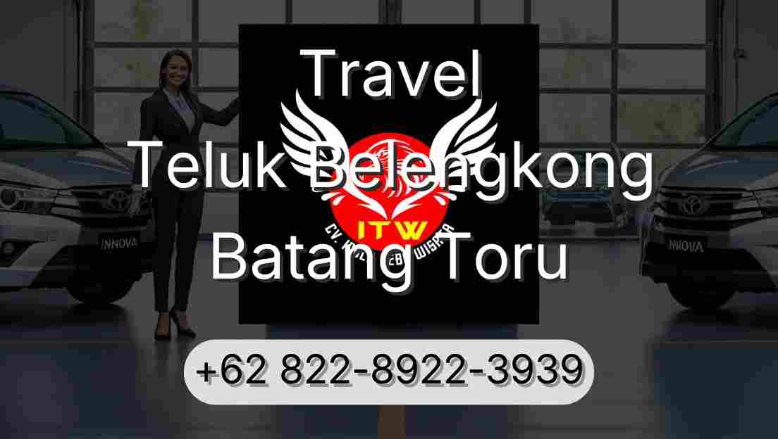 Travel Teluk Belengkong Batang Toru