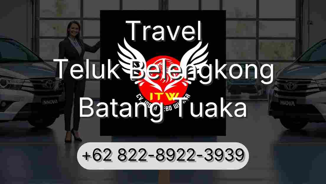 Travel Teluk Belengkong Batang Tuaka