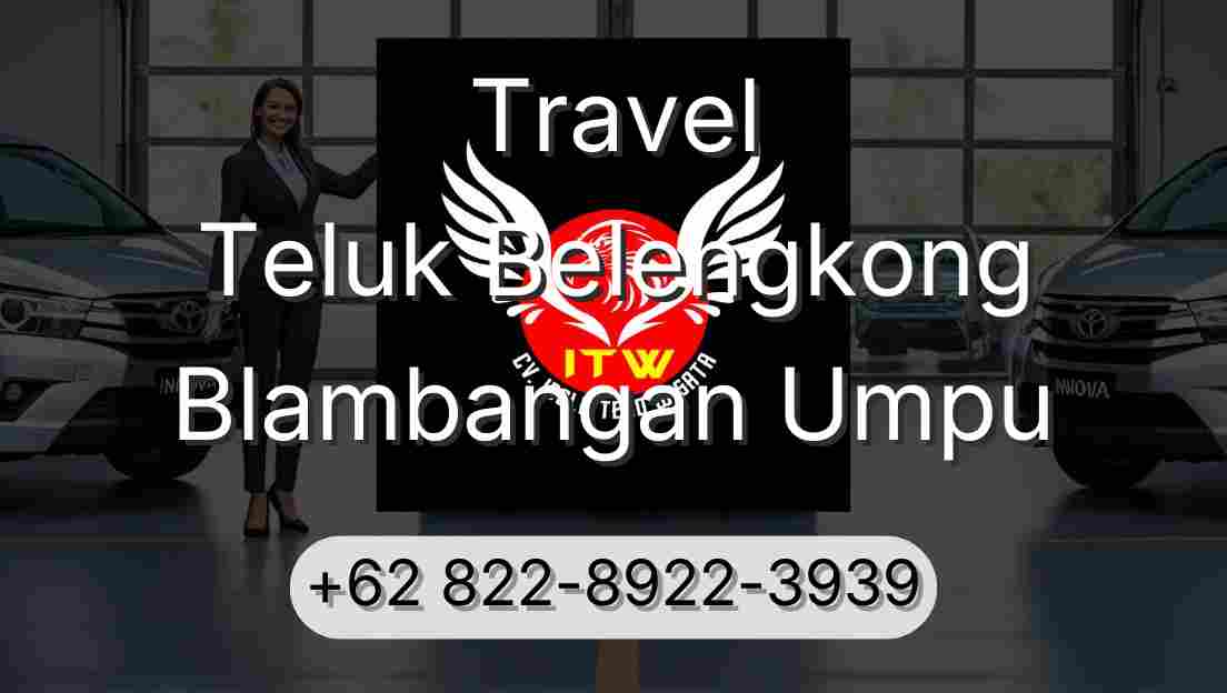 Travel Teluk Belengkong Blambangan Umpu