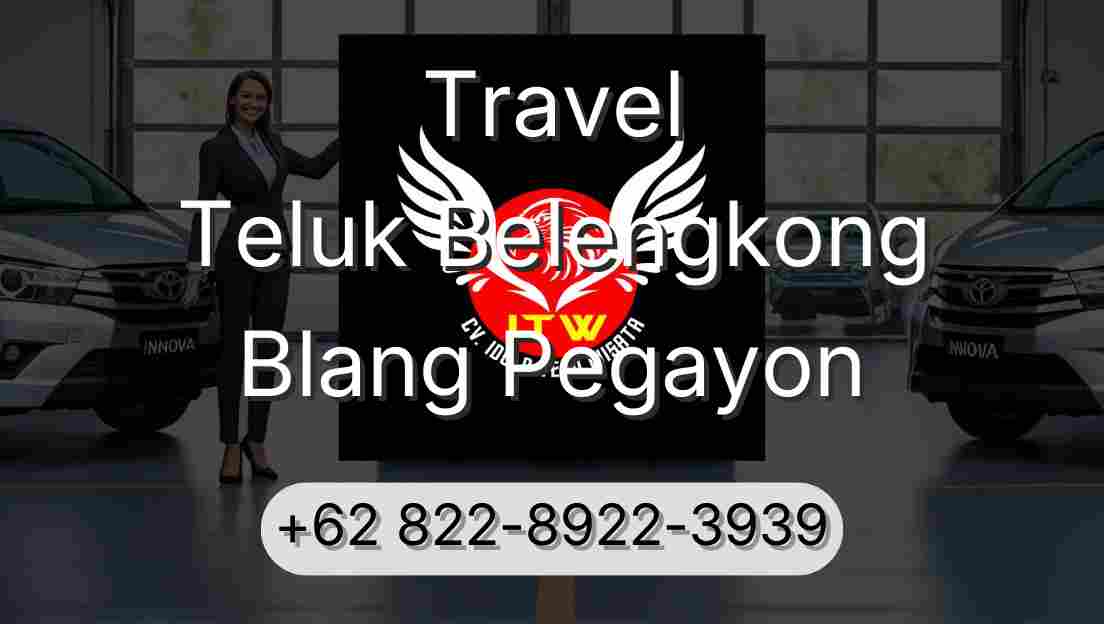 Travel Teluk Belengkong Blang Pegayon