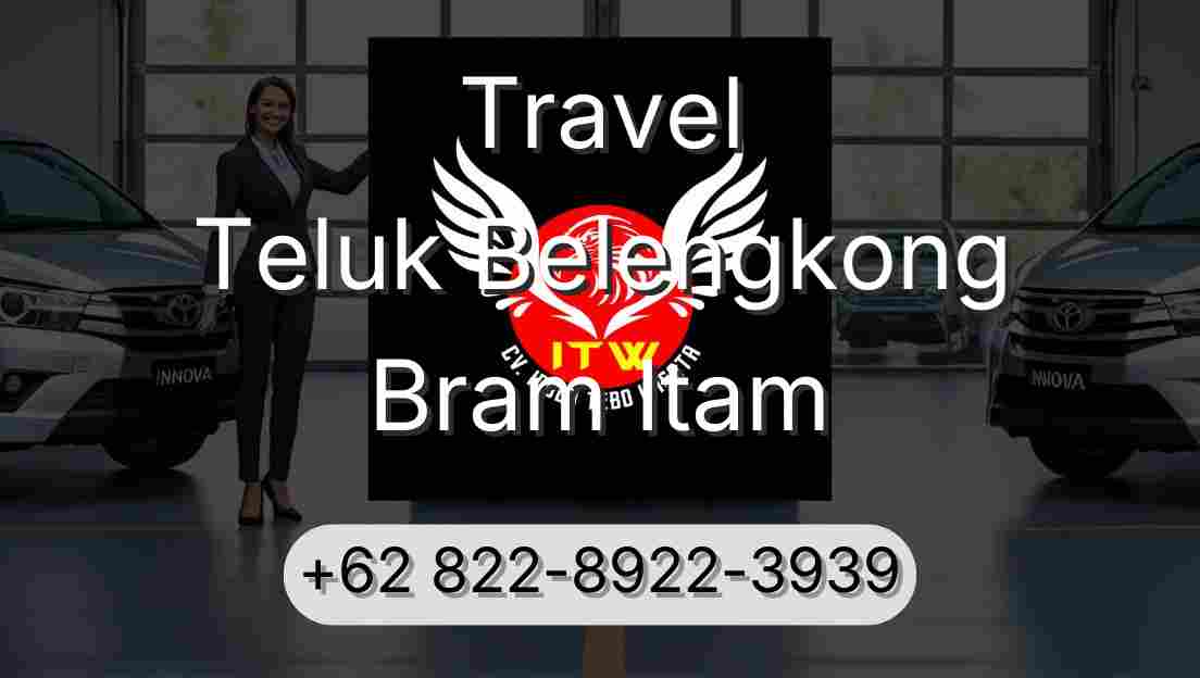 Travel Teluk Belengkong Bram Itam