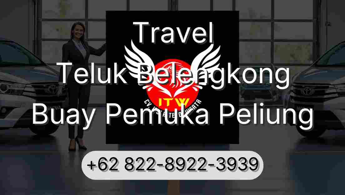 Travel Teluk Belengkong Buay Pemuka Peliung