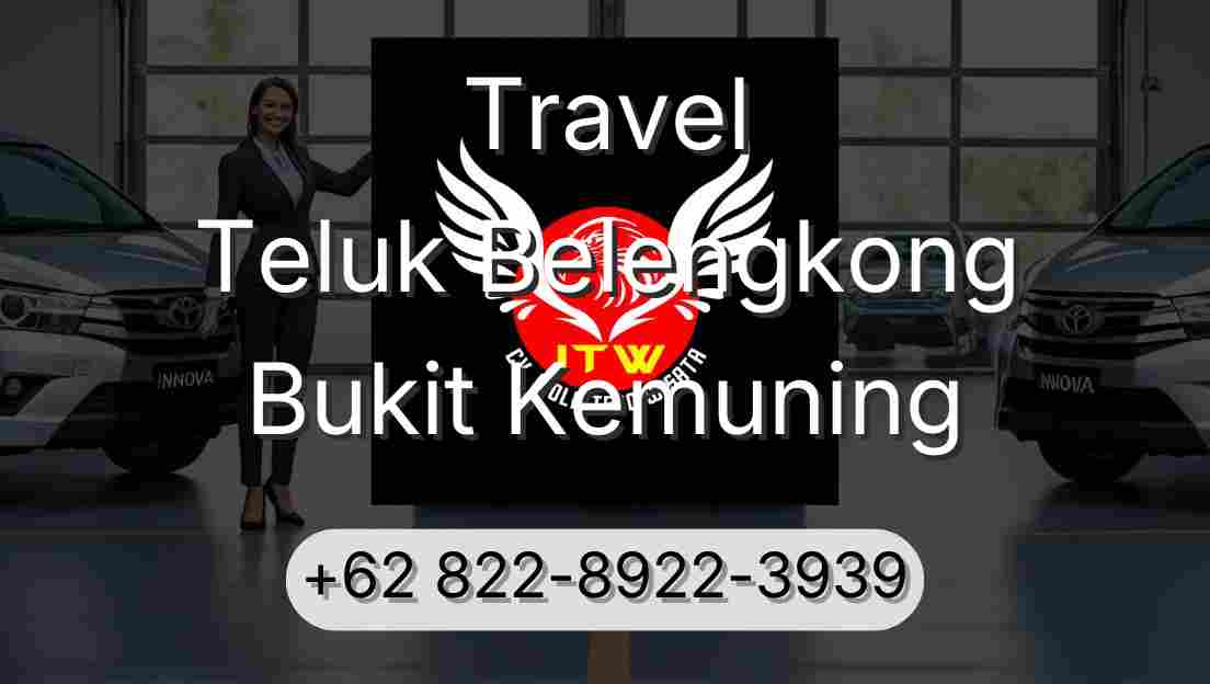 Travel Teluk Belengkong Bukit Kemuning