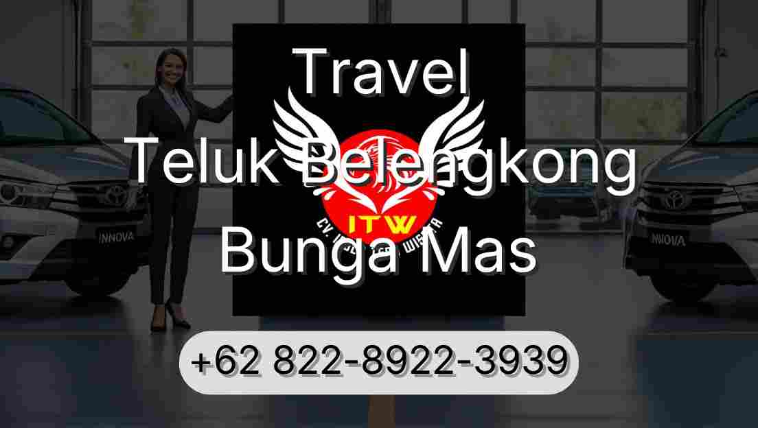 Travel Teluk Belengkong Bunga Mas