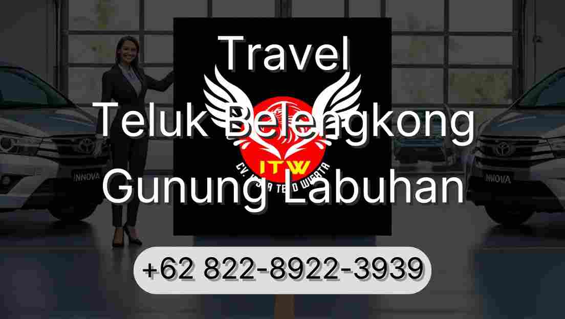 Travel Teluk Belengkong Gunung Labuhan