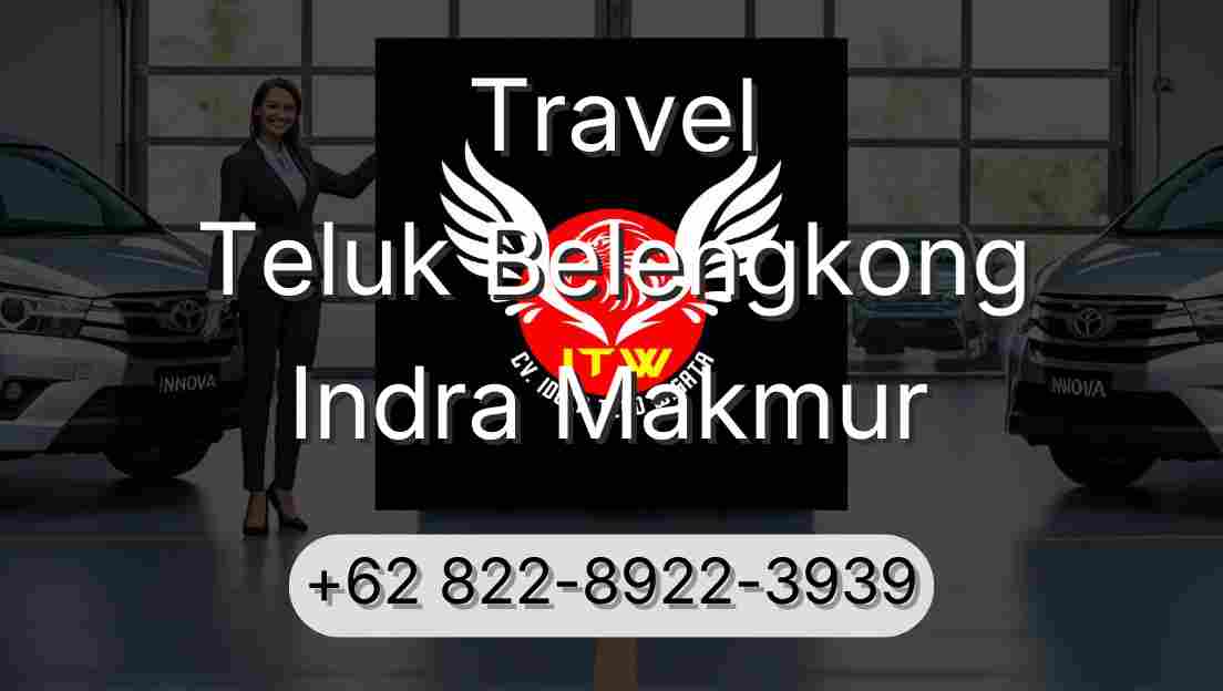 Travel Teluk Belengkong Indra Makmur