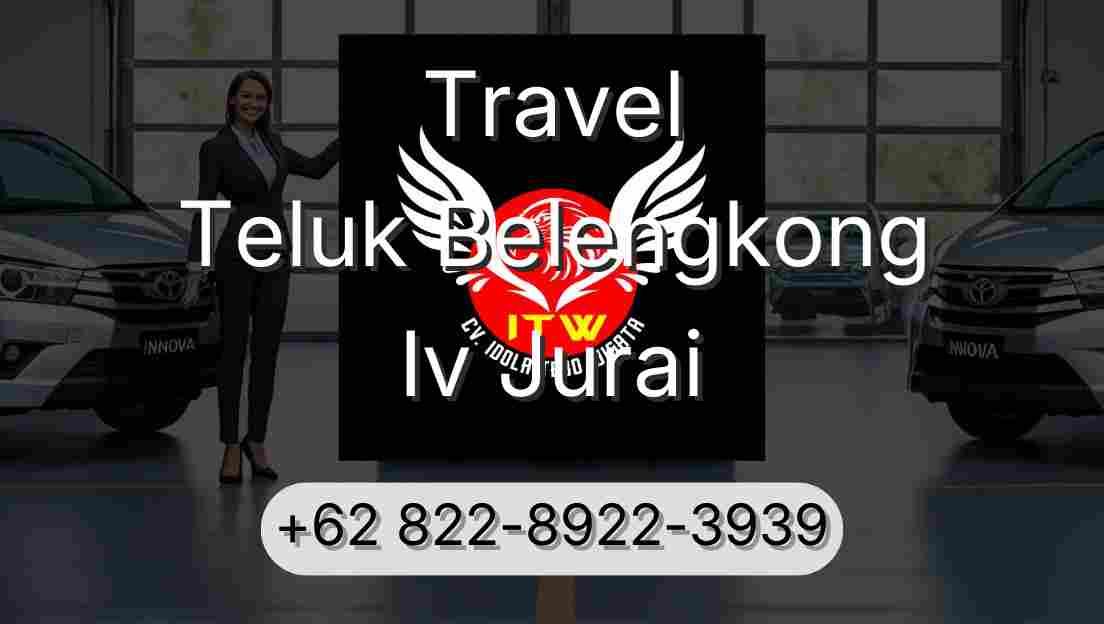 Travel Teluk Belengkong Iv Jurai