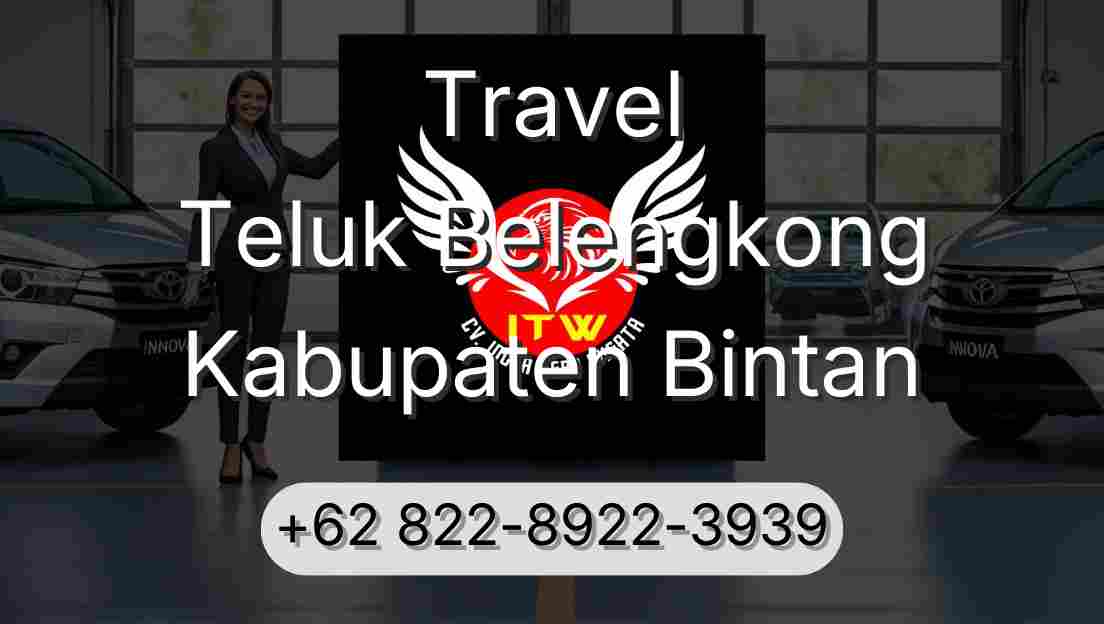 Travel Teluk Belengkong Kabupaten Bintan