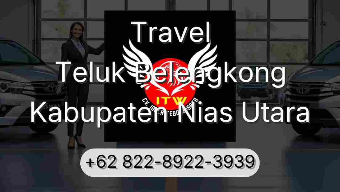 Travel Teluk Belengkong Kabupaten Nias Utara