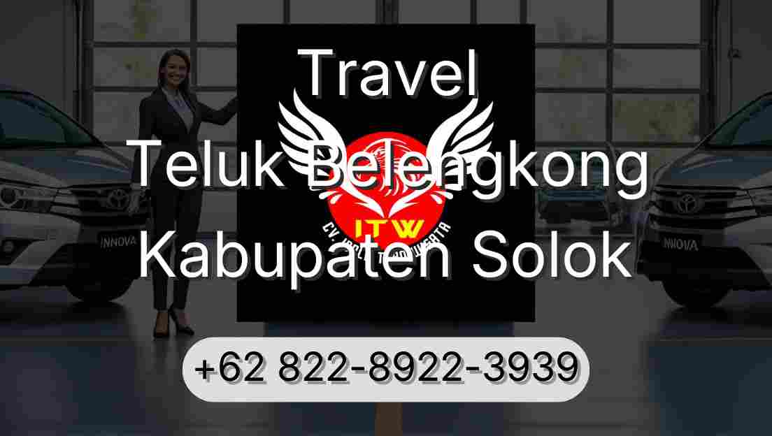 Travel Teluk Belengkong Kabupaten Solok