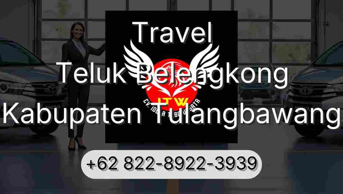 Travel Teluk Belengkong Kabupaten Tulangbawang