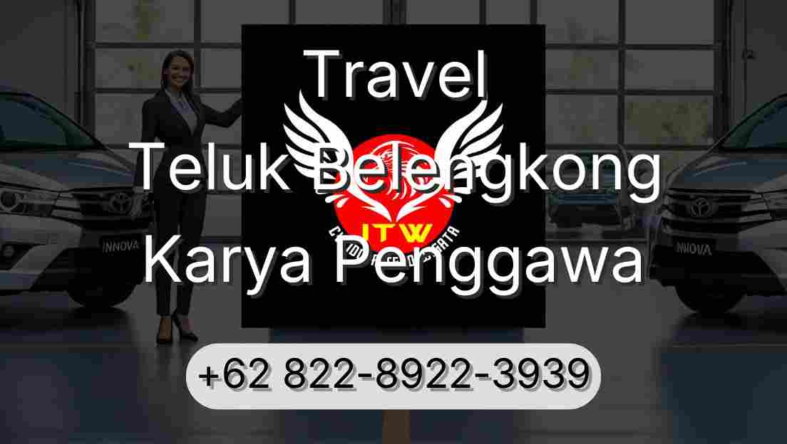 Travel Teluk Belengkong Karya Penggawa