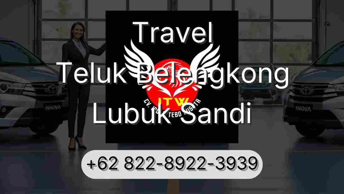 Travel Teluk Belengkong Lubuk Sandi