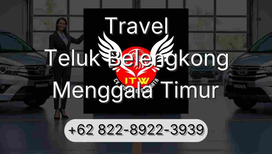 Travel Teluk Belengkong Menggala Timur