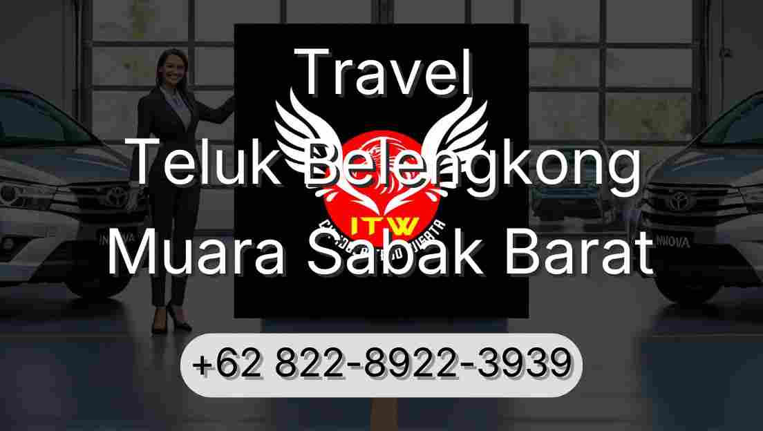 Travel Teluk Belengkong Muara Sabak Barat