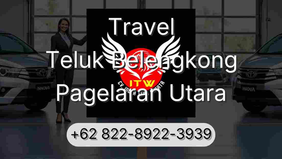 Travel Teluk Belengkong Pagelaran Utara
