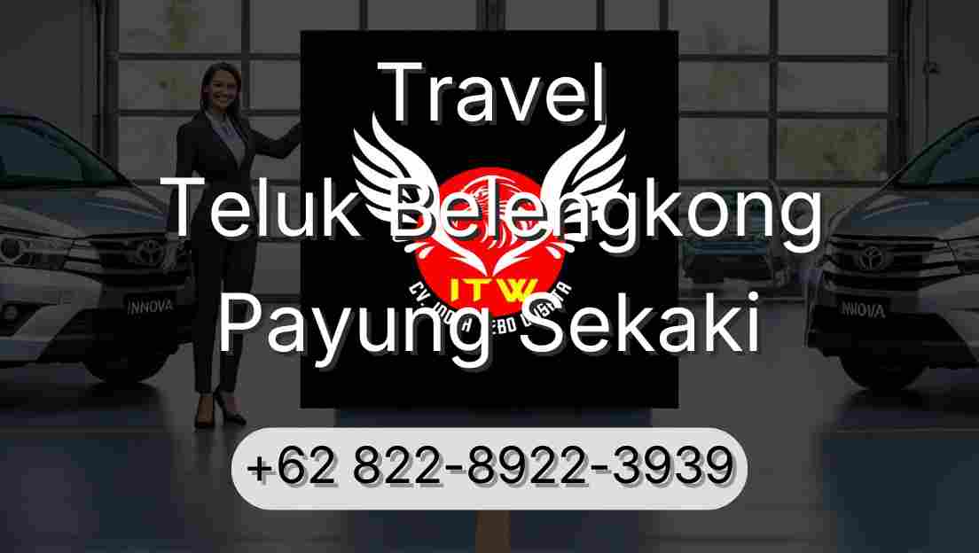 Travel Teluk Belengkong Payung Sekaki