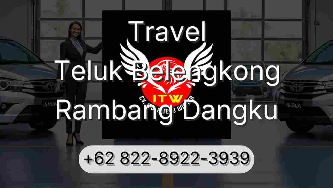 Travel Teluk Belengkong Rambang Dangku