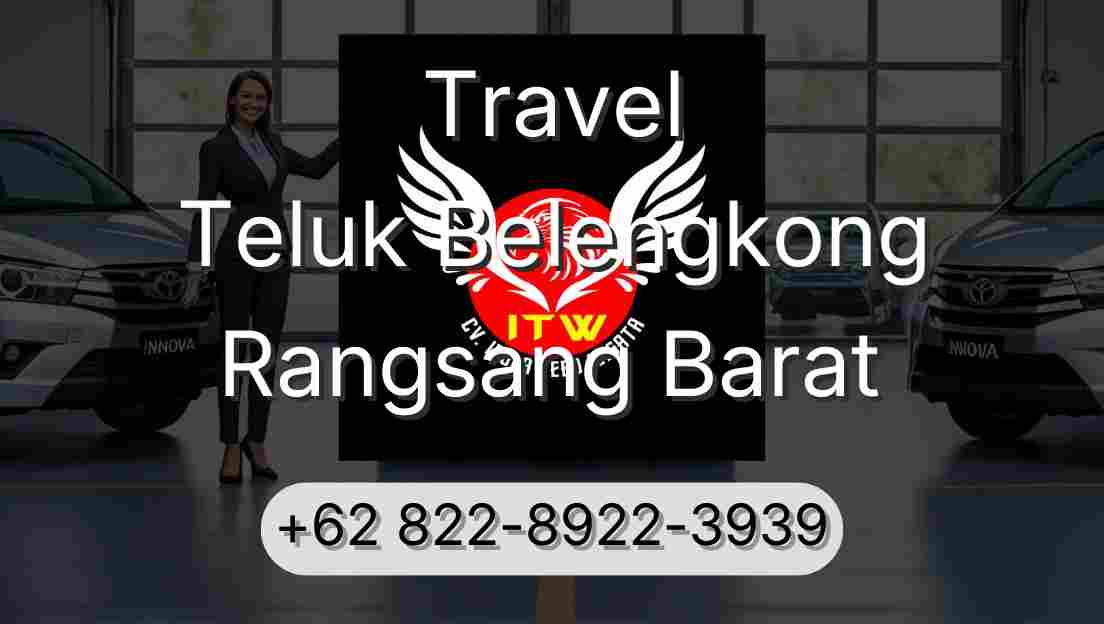 Travel Teluk Belengkong Rangsang Barat