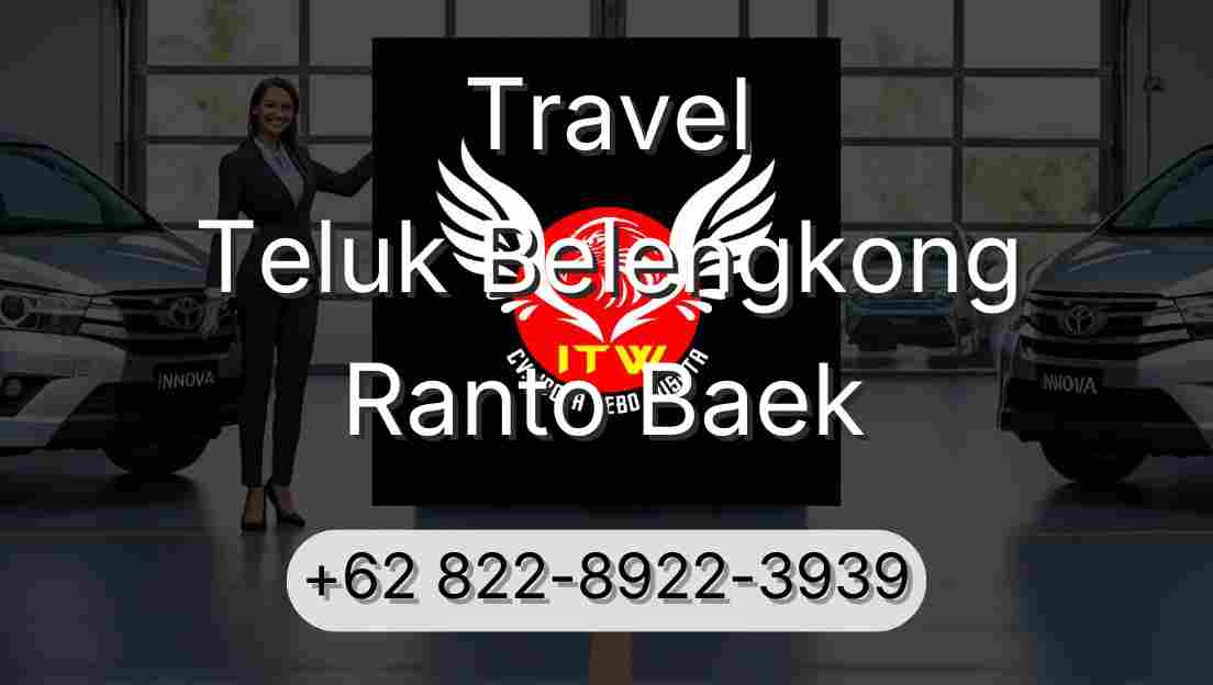Travel Teluk Belengkong Ranto Baek