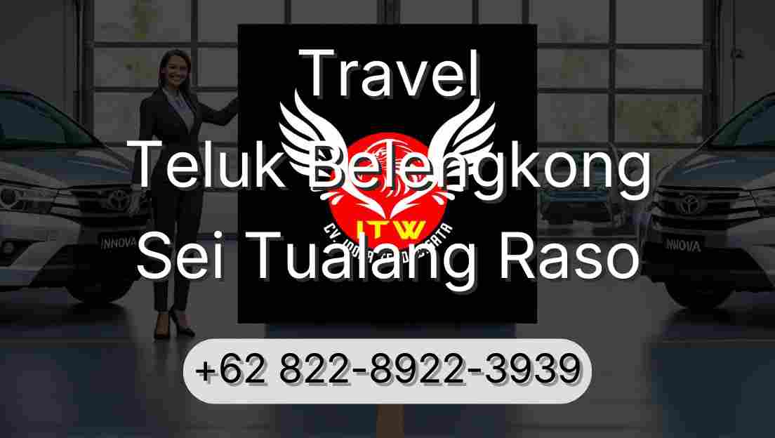 Travel Teluk Belengkong Sei Tualang Raso