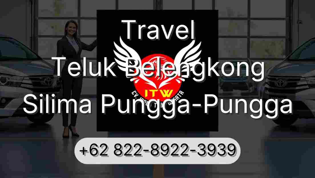 Travel Teluk Belengkong Silima Pungga-Pungga
