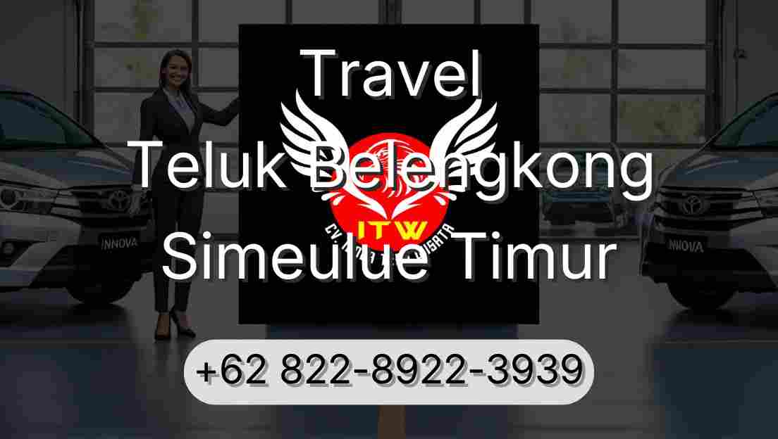 Travel Teluk Belengkong Simeulue Timur