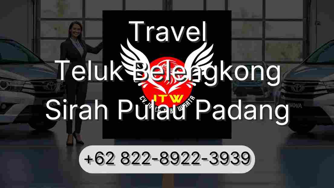 Travel Teluk Belengkong Sirah Pulau Padang