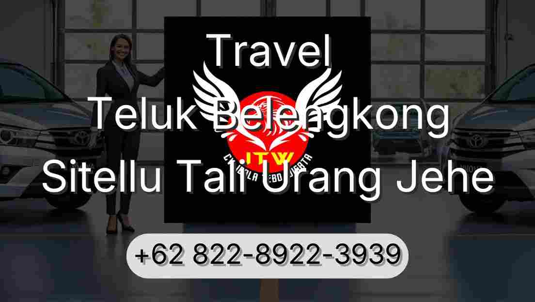 Travel Teluk Belengkong Sitellu Tali Urang Jehe